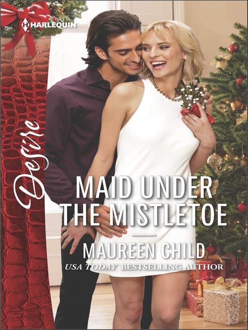 Title details for Maid Under the Mistletoe by Maureen Child - Wait list